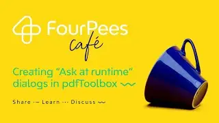 Four Pees Café - Create "Run Time Dialogs" in pdfToolbox
