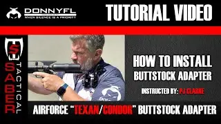 Saber Tactical - AirForce Texan/Condor/Talon/Escape Adjustable Buttstock Adapter Installation Guide