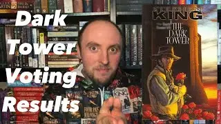 Dark Tower Voting Results! (Who Won???)