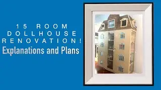 15 ROOM DOLLHOUSE: Explained, Reviewed and me Rambling!