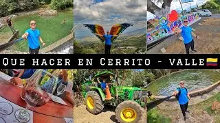 WHAT TO DO IN CERRITO VALLE DEL CAUCA 🏡😎🍲🐮
