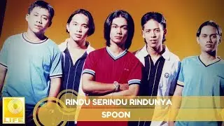 Spoon - Rindu Serindu Rindunya (Official Audio)