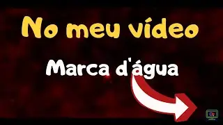 Colocar marca d'água nos vídeos super fácil