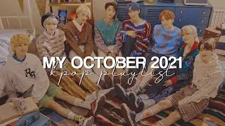 my october 2021 kpop playlist