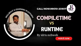 Compile-time and Run-time explained with an example by idris mibweb||✓SkillBout💯