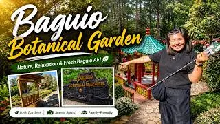 A Day at Baguio's Botanical Garden