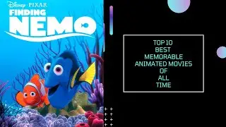 Top 9 Best Memorable Animated Movies of All Time 📺9️⃣💯