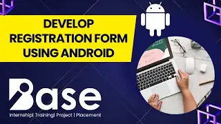 || Develop Registration Form Using Android ||