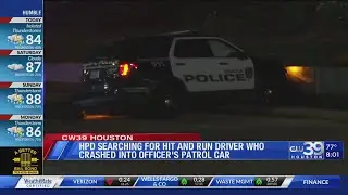 HPD searching for hit-and-run driver who crashed into patrol car