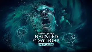 🎥 Стрим Dead by Daylight❗ Прощаемся с Haunted by Daylight 2023🎃❗ Глянем напоследок 🏃⭐❗ 