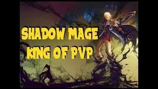 Kritika PvP Montage | Shadow Mage, King of PvP
