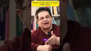 Bunlar çocuğa denir mi yaa? - Zafer Akıncı #çocuk #aile #ebeveyn yn