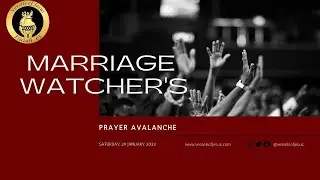 Marriage Watcher's Prayer Avalanche