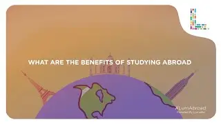 What are the benefits of studying abroad?