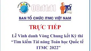 VINH DANH VÒNG CHUNG KẾT ITMC 2022