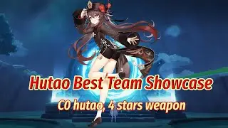 C0 hutao with 4 stars weapon and characters showcase - genshin impact
