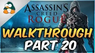 Assassin's Creed Rogue Ending Gameplay Walkthrough Part 20