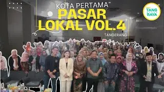Pasar Lokal Vol 4 Tangerang | UMKM Tangerang Raya