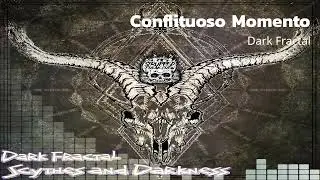 Dark Fractal - Conflituoso Momento