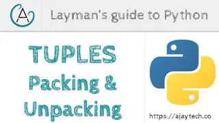 Tuples Packing and Unpacking in Python