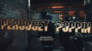 Brudachrisi & Mäx Modestus - Percocet Poppin 💊💊