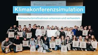 Klimakonferenzsimulation – Klimaschutzmaßnahmen erkennen und verhandeln