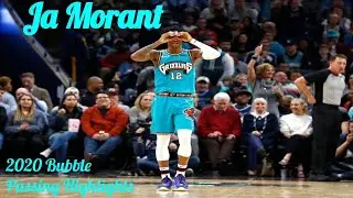 Ja Morant - Memphis Grizzlies - 2020 Orlando Restart - Passing Highlights