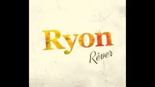 Ryon - Tellement Mal [Album Rêver]