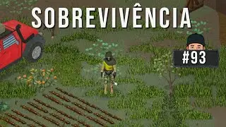 Acampamento de Sobrevivencia - #93 Project Zomboid
