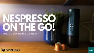 Outin Nano Portable Espresso Machine: Making Coffee with Nespresso Pods & Ground Coffee
