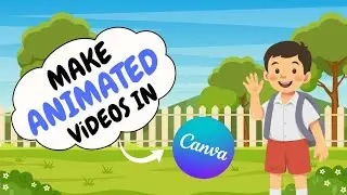 How to Create Animated YouTube Videos in Canva (Step-by-Step for Beginners)