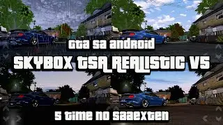 SKYBOX REALISTIC V5 GTA SA ANDROID