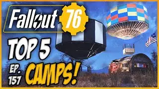 THIS WEEK'S TOP 5 CAMPS in Fallout 76!
