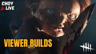 🔴LIVE: DBD VIEWER BUILDS (Full Poopy Diapers) - Dead By Daylight