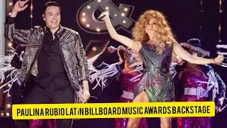 Paulina Rubio Backstage Latin Billboard Music Awards 2020