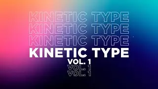 Kinetic Type Pack: Animated Text Kit (Vol.  1) | Kinetic Text Pack