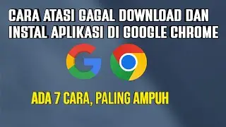 CARA MENGATASI GOOGLE CHROME TIDAK BISA DOWNLOAD/INSTAL APLIKASI | TERBARU 2024
