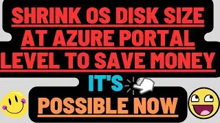 Shrink OS Disk at Azure Portal to save cost, super practical method to save money. #azure #education