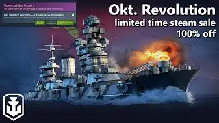 Free Premium Ship For A VERY Limited Time [sale is over] - Okt. Revolution Steam Sale (wows)