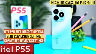 itel p55 wifi hotspot option more connection setting otg cast ( p55 plus 5G )
