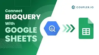 How to Connect BigQuery to Google Sheets  | Ultimate Guide