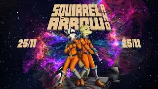 Squirrel and Arrow - SA (25/11/2022)