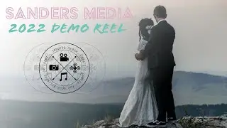 2021 WEDDING Demo Reel - Sanders Media