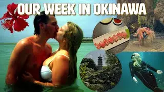 Our Week in Okinawa, Japan! 🇯🇵🌴