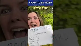 7 Ways to be HAPPY!