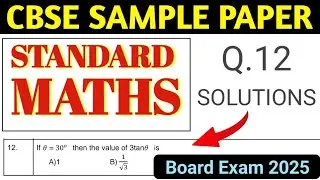 Maths Sample Paper Solutions  | Cbse  Board Exam 2025 | Class 10 Standard Math Sample Paper q12