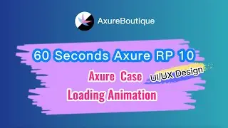 60 Seconds Axure RP 10 Case: Loading Animation