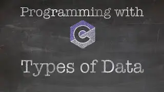 Basics of Programming: 3. Types of data