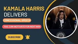 Kamala Harris Concession Speech After Presidential Election Loss | Full Remarks and Key Highlights