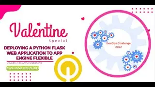 Deploying a Python Flask Web Application to App Engine Flexible 